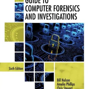Guide to Computer Forensics and Investigations 6th Edition