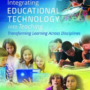 Integrating Educational Technology into Teaching 8th edition.jpeg