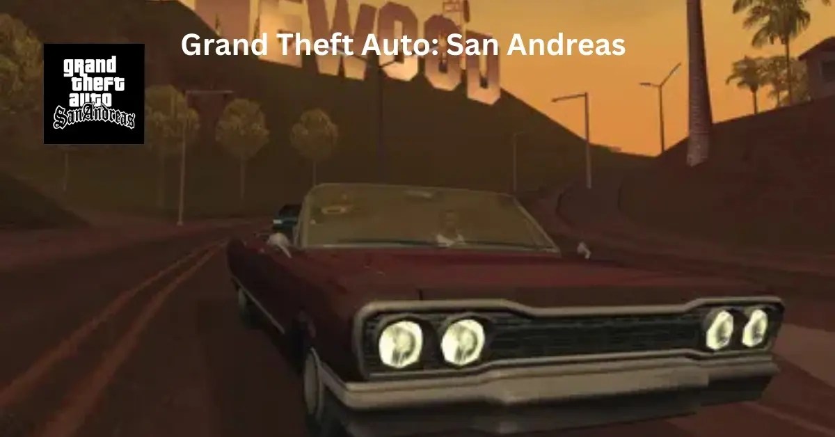 لعبة Grand Theft Auto: San Andreas