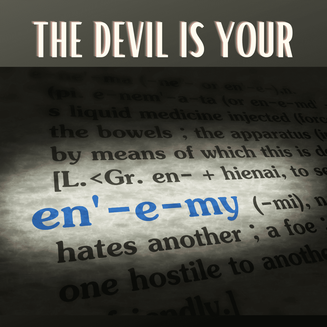 When you resist the devil he will flee from you