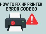 How To Fix Hp Printer Error Code E0 5 Tech Info