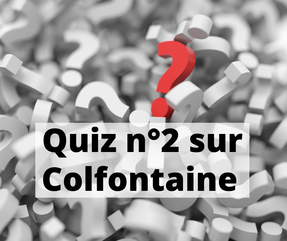 Quiz numéro 2 sur la commune de Colfontaine