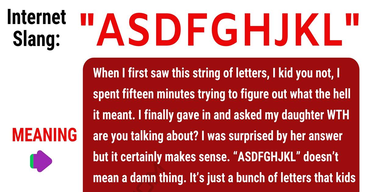 Related post of contoh soal essay passive voice. ASDFGHJKL Meaning: What Does this Interesting Slang Term