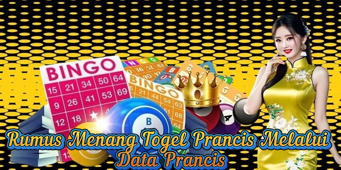 Rumus Menang Togel Prancis Melalui Data Prancis