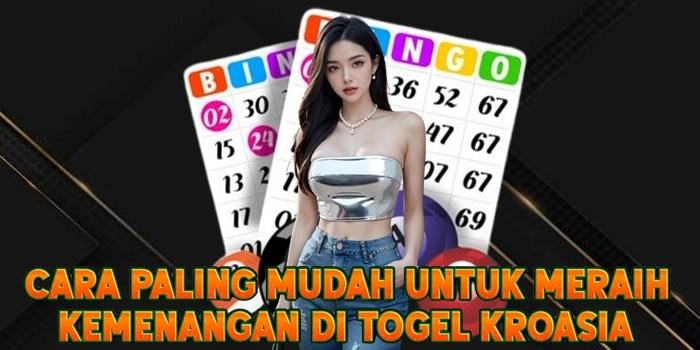 Cara Paling Mudah Untuk Meraih Kemenangan di Togel Kroasia