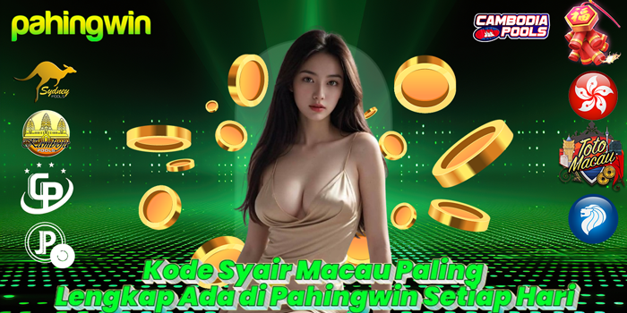 Kode Syair Macau Paling Lengkap Ada di Pahingwin Setiap Hari