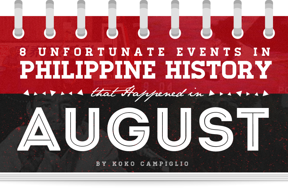 8 Unfortunate Events in Philippine History that Happened in August