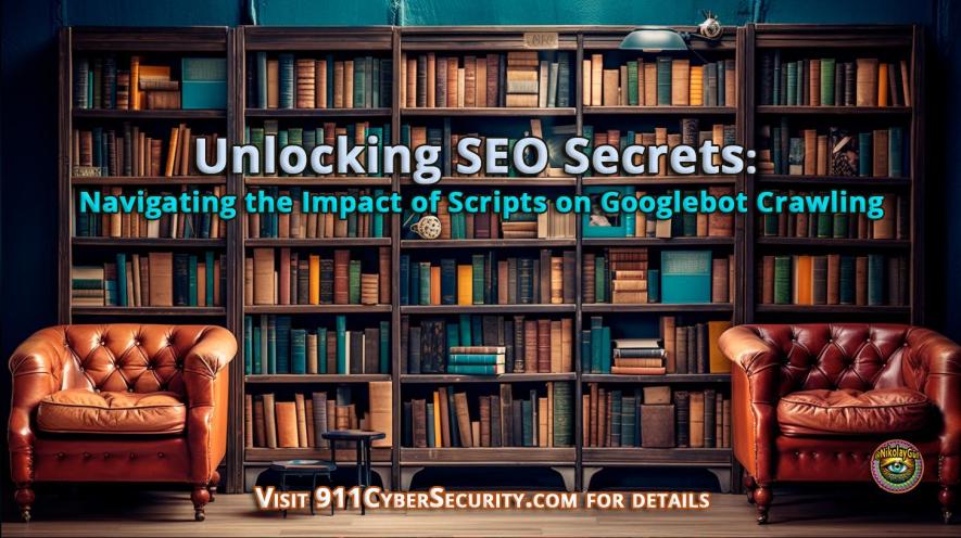 Unlocking SEO Secrets: Navigating the Impact of Scripts on Googlebot Crawling