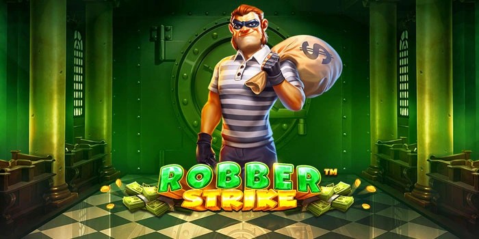 Sensasi Jackpot Milyaran yang Mengguncang di Slot Robber Strike