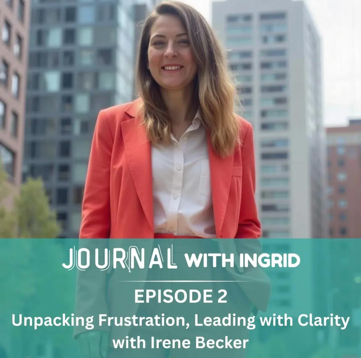 Journal With Ingrid Irene Podcast 2