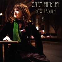 Cary Fridley: Down South