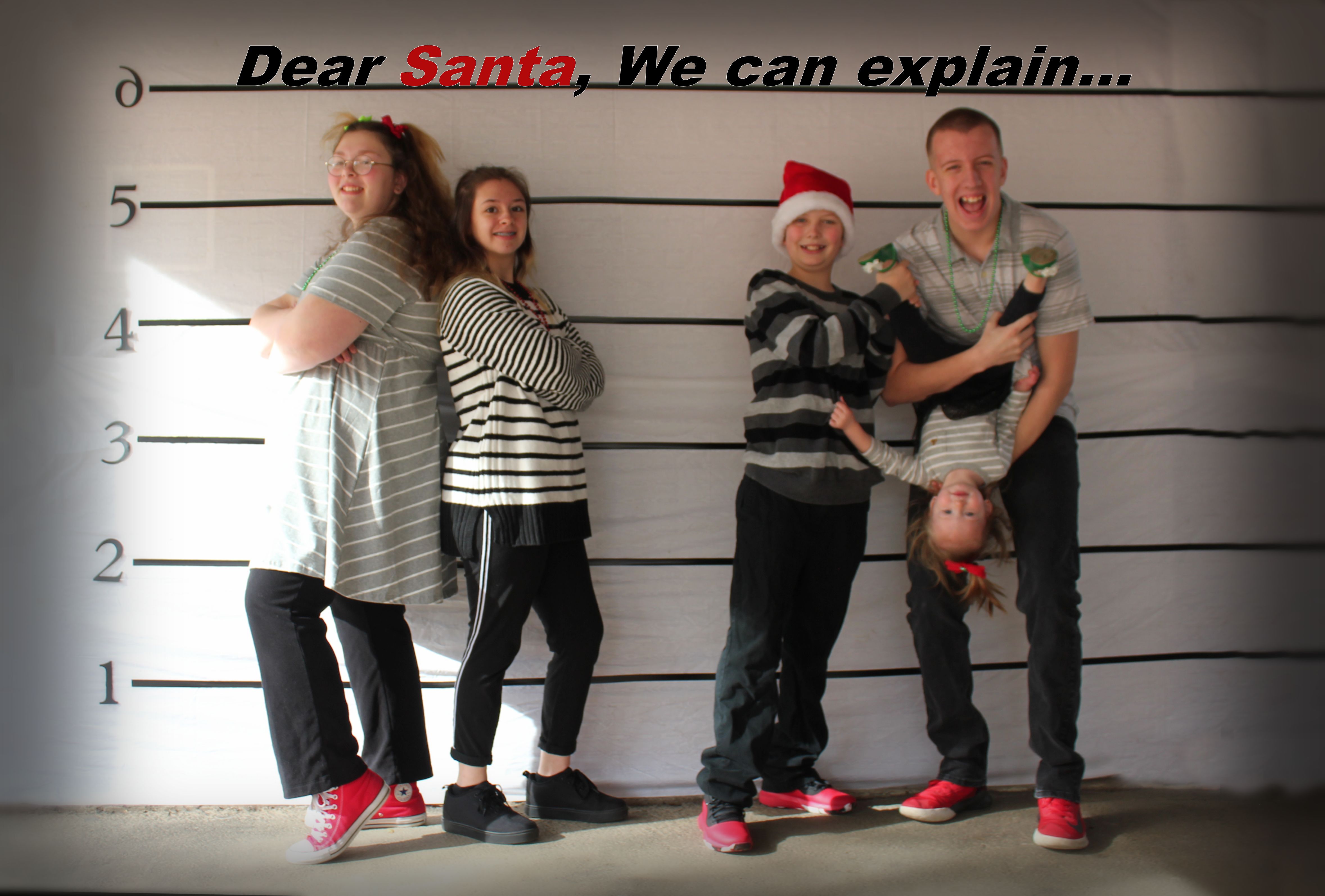 Dear SANTA, We can explain…