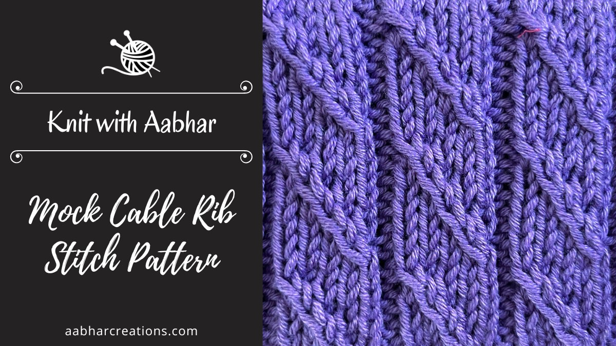Mock Cable Rib Stitch featured knit with aabhar