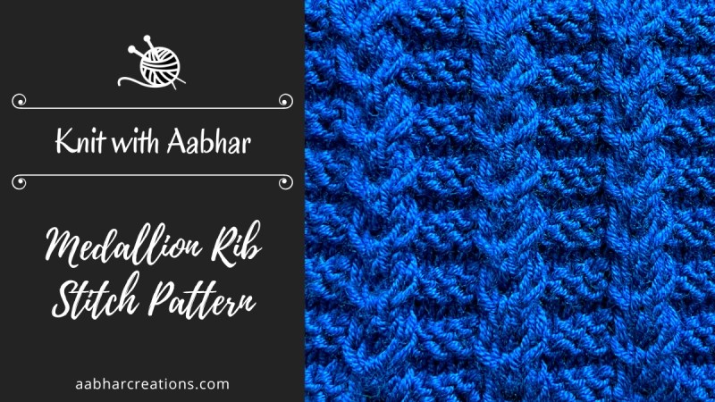 Medallion Rib Stitch featured aabharcreations