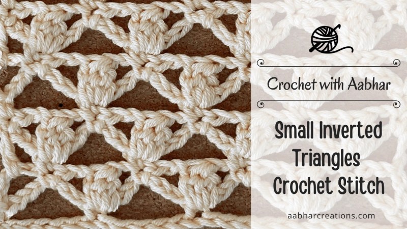 Small Inverted Triangles Crochet Stitch Featured aabharcreations