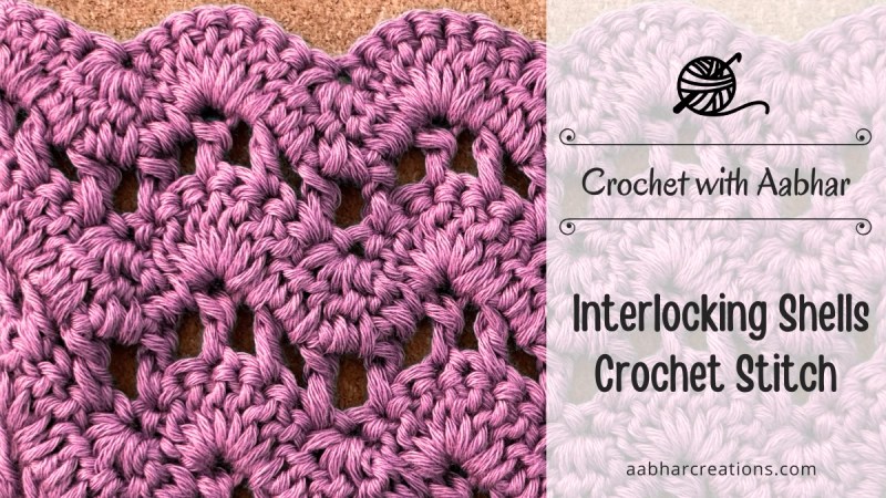 Interlocking Shells Crochet Stitch Featured aabharcreations