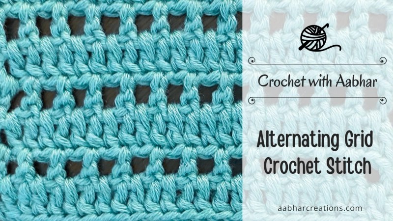 Alternating Grid Crochet Stitch Featured aabharcreations