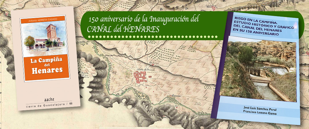 El canal del Henares cumple 150 a&ntilde;os