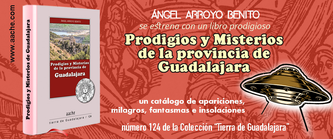 prodigios y misterios de la provincia de guadalajara