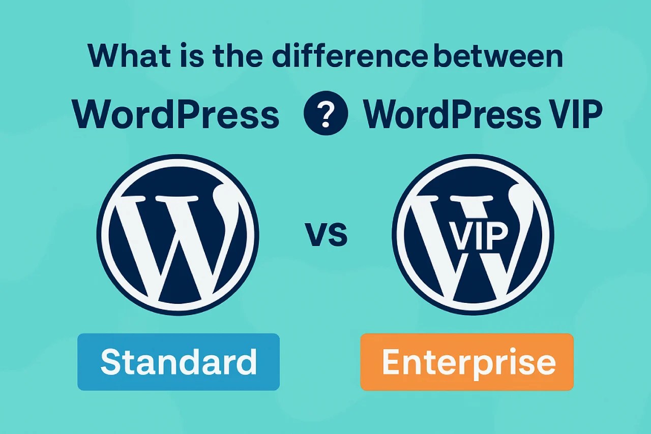 What is the difference between WordPress and WordPress VIP ? - Aadya Multimedia