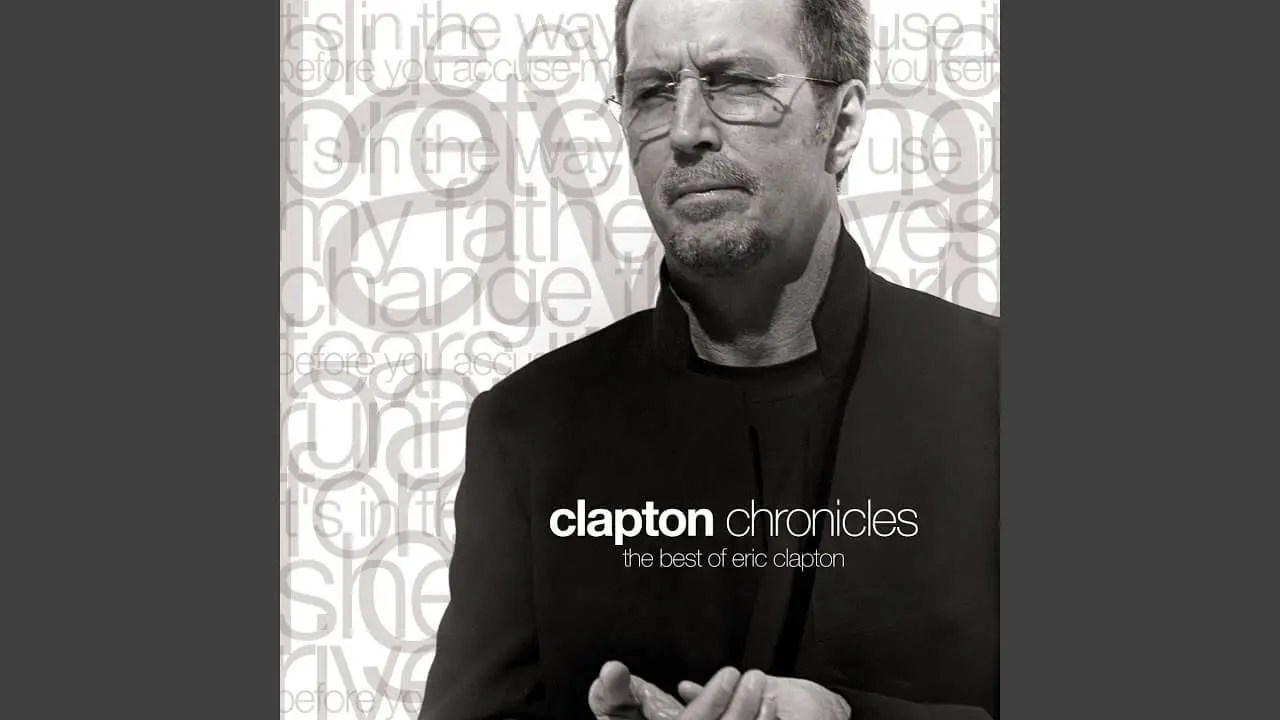 Change The World/Eric Clapton 歌詞和訳と意味