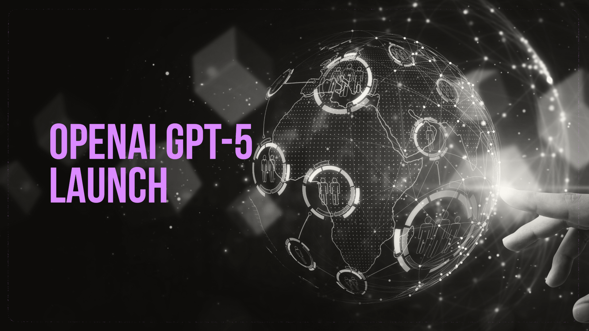 OpenAI GPT-5 Launch
