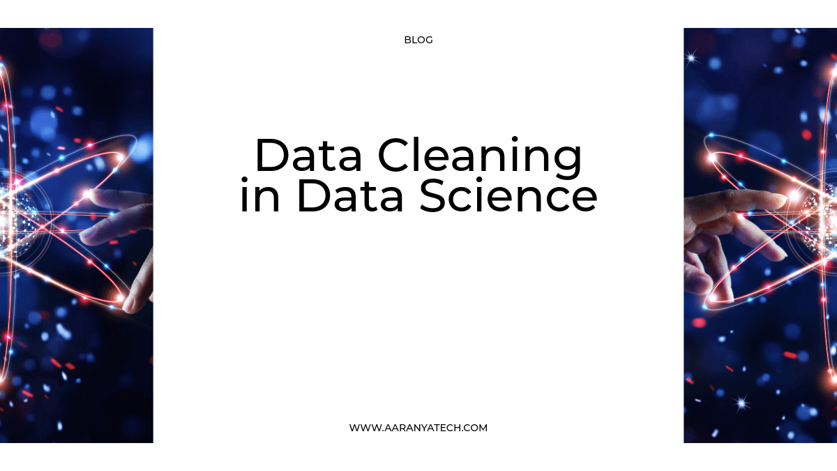 Data Cleaning in Data Science