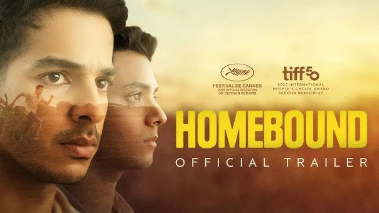 Why ‘Homebound’ Is the Must-Watch Movie of 2025