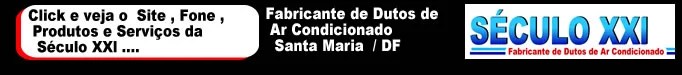 Link_FV_Seculo-XXl. Dutos de Ar Condicionado da Século XXl