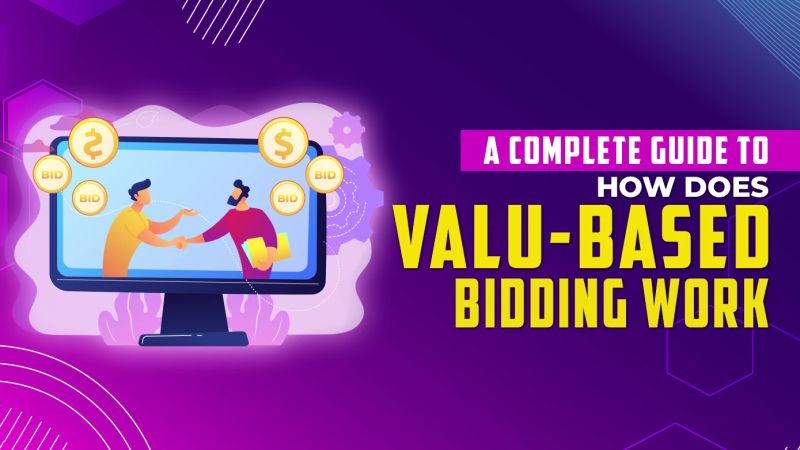 A Complete Guide to How Does Value-Based Bidding Work