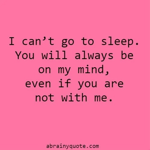 105 insomnia quotes · 1. Can T Sleep Quotes On Always On My Mind Abrainyquote