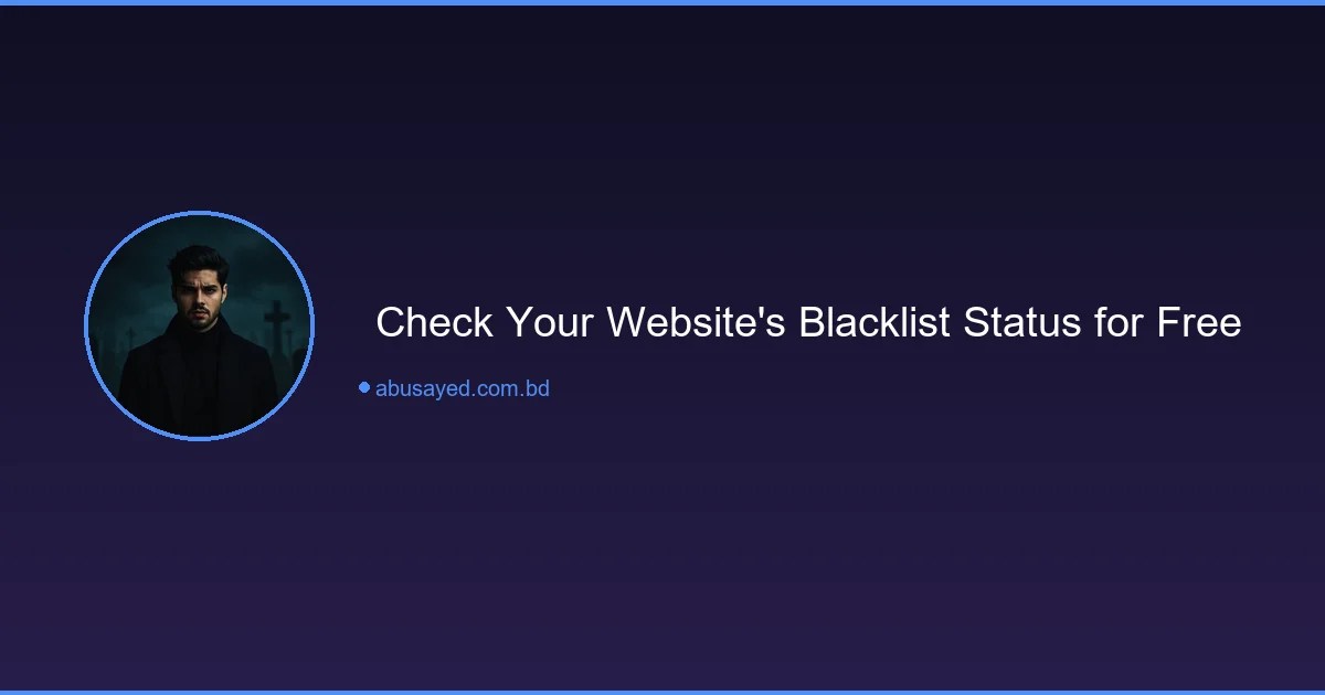 Check Your Website’s Blacklist Status for Free
