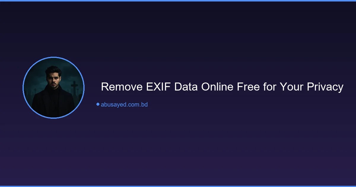 Free Online EXIF Data Remover - Protect Your Privacy