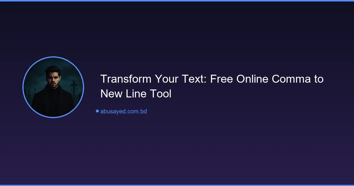 Transform Your Text: Free Online Comma to New Line Tool