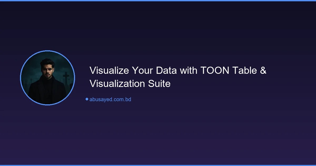 TOON Table & Visualization Suite - Free Data Tool