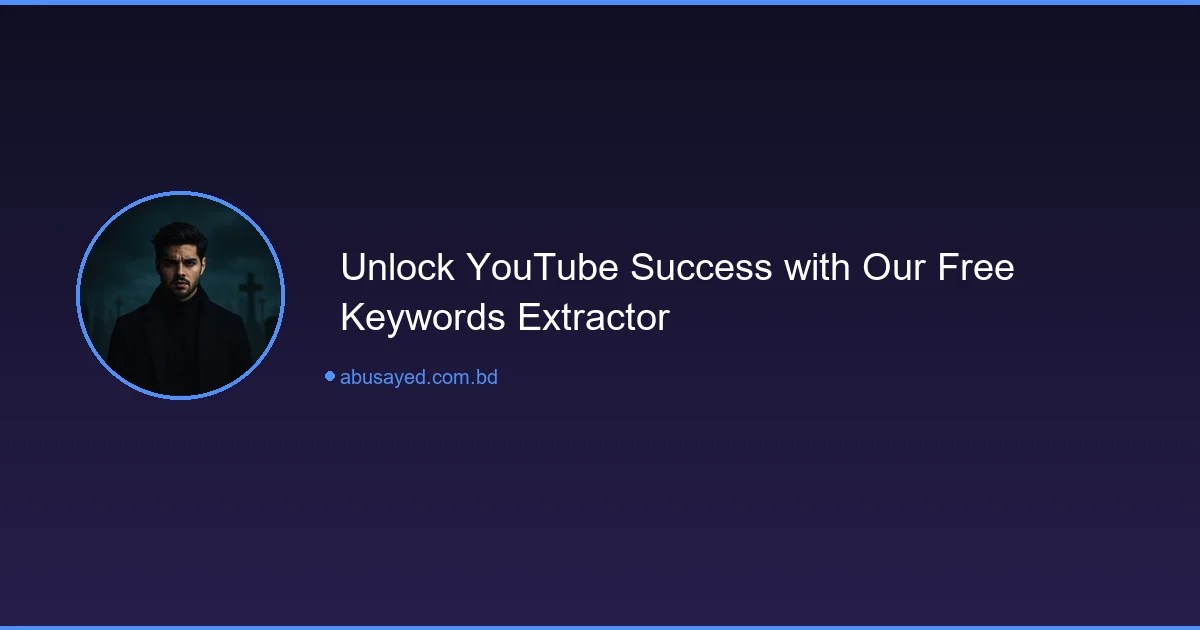 Unlock YouTube Success with Our Free Keywords Extractor