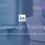 LinkedIn Ads: Conversion Tracking & Insight Tags - Digital Business Lab