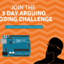 5 Day Arduino Coding Challenge Registration - Programming Electronics ...