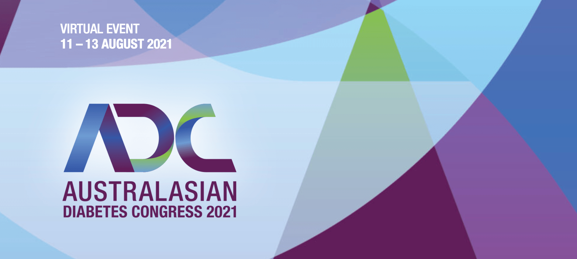 ADC banner, reads "Virtual Event 11-13 August 2021" with ADC logo "ADC Australasian Diabetes Congress 2021"