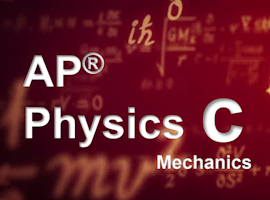AP Physics C: Mechanics