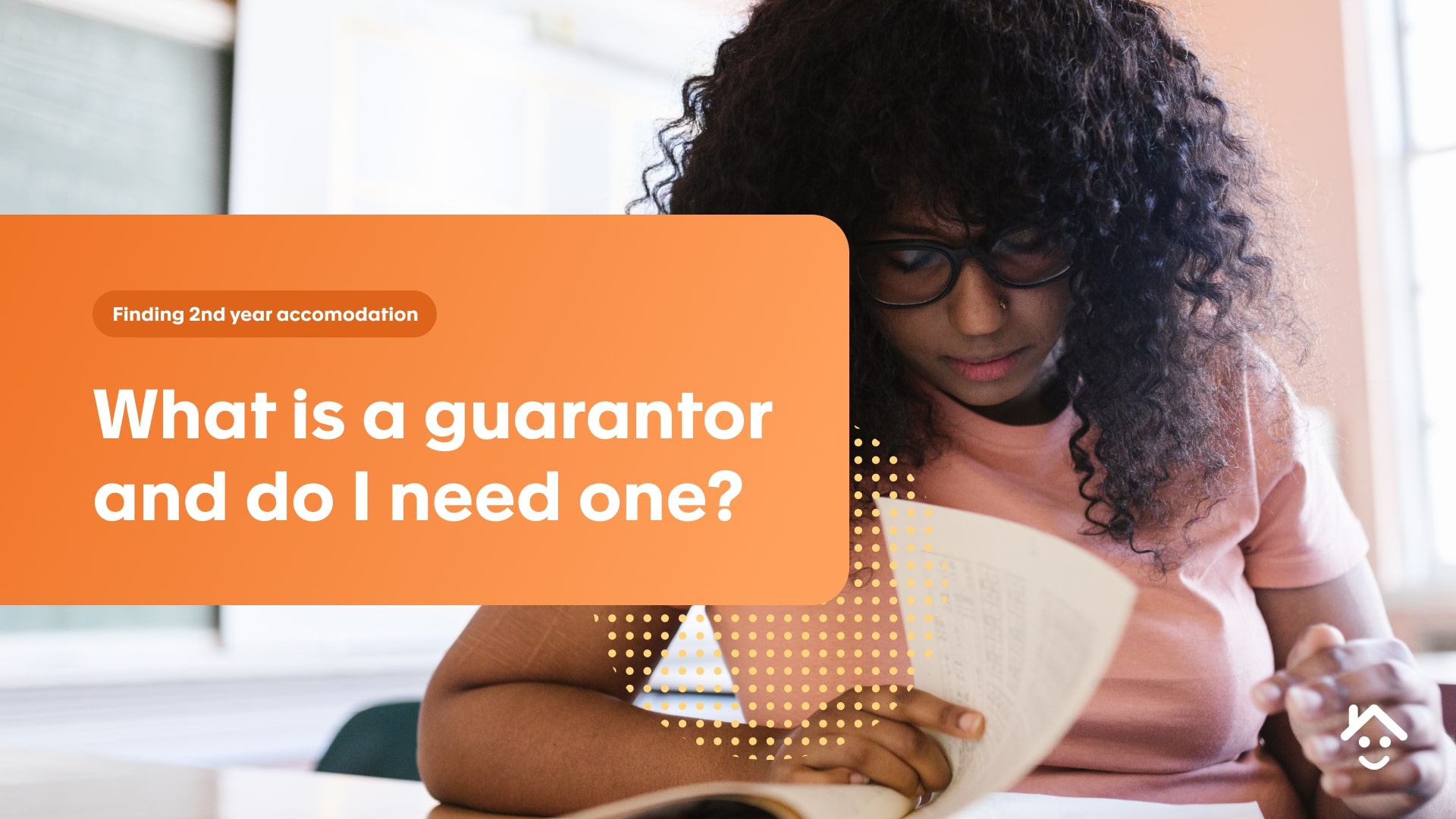 What is a guarantor and do I need one?