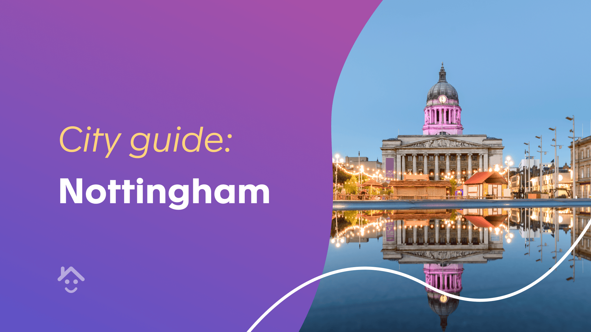 Nottingham City Guide