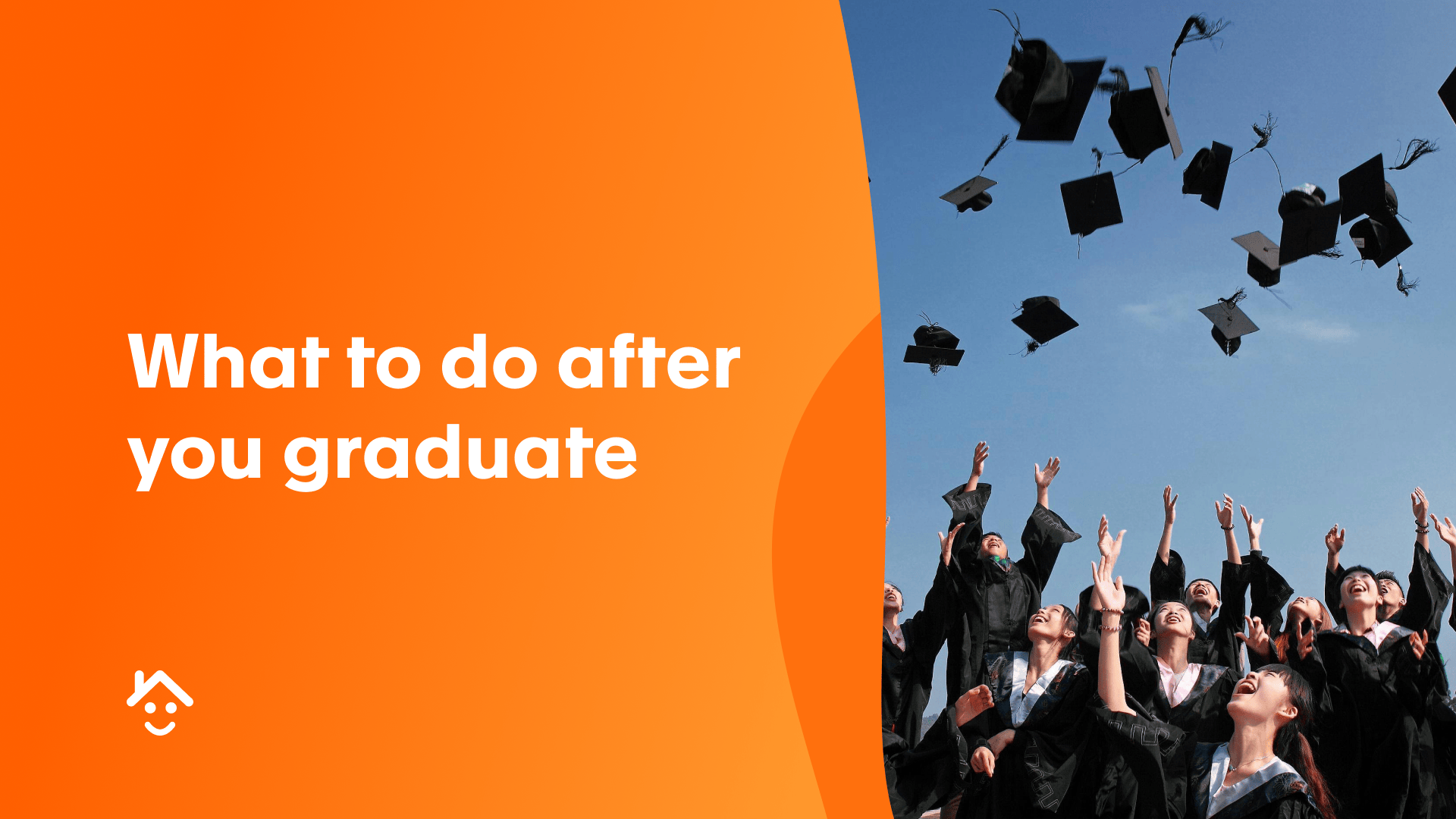 What to do after you graduate