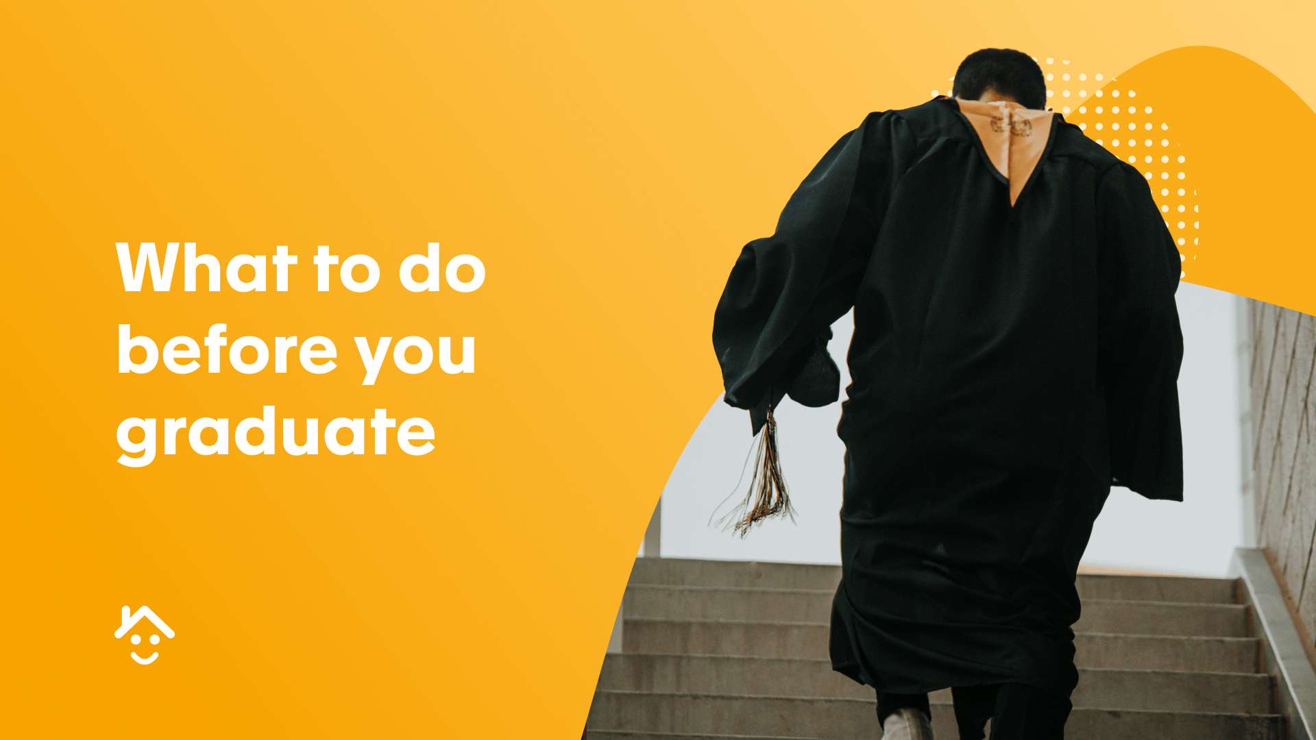 What to do before you graduate