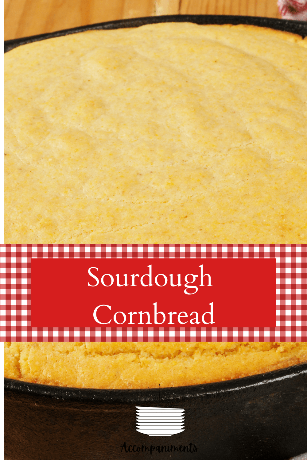 Sourdough Cornbread