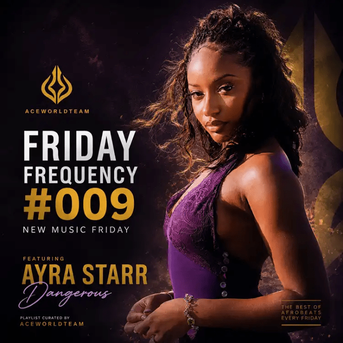 Ayra Starr on AceWorldTEAM New Music Friday Friday Frequency #009 cover