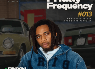 New Music Friday | Friday Frequency #013 Friday Frequency #013 cover featuring BNXN for AceWorldTEAM’s New Music Friday Afrobeats playlist.