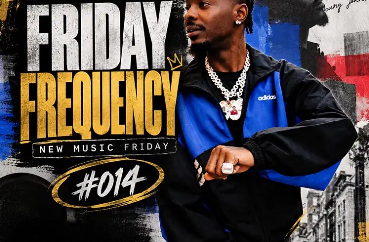 Friday Frequency #014 New Music Friday featuring Young Jonn and 15 Afrobeats tracks