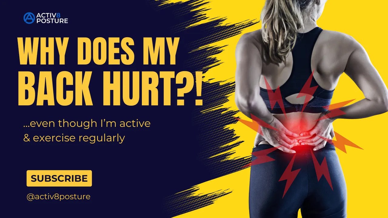 why do i have back pain even though I'm active and exercise
