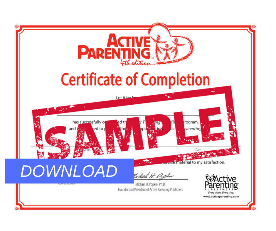 Join the 200000+ separated and divorced parents who've used this free tool to save their money, their peace of mind, and their children's wellbeing. Active Parenting 4th Ed Certificate Of Completion Active Parenting